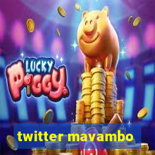 twitter mavambo